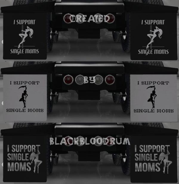 I Support Single Moms Mudflaps Pac