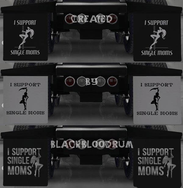 I Support Single Moms Mudflap Pack v 1.8